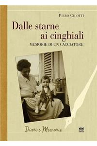 Dalle Starne Ai Cinghiali