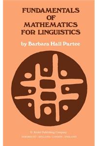 Fundamentals of Mathematics for Linguistics