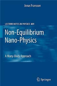 Non-Equilibrium Nano-Physics