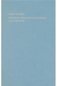 Studies on Greek and Roman History and Literature