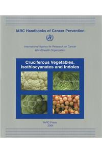 Cruciferous Vegetables, Isothiocyanates and Indoles