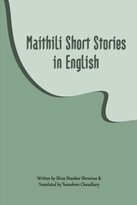 Maithili Short Stories in English