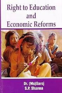 Right to Education and Economic Reforms