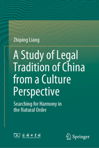 Study of Legal Tradition of China from a Culture Perspective