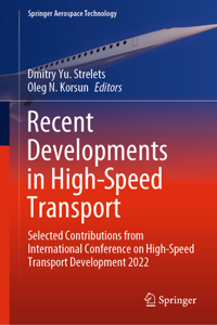 Recent Developments in High-Speed Transport