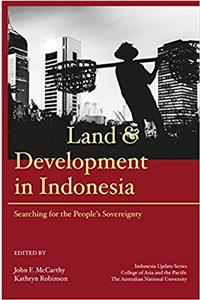 Land and Development in Indonesia