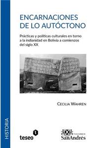 Encarnaciones de lo autóctono