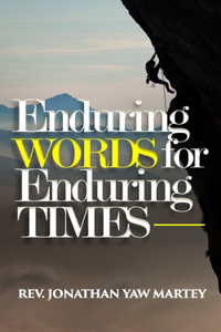 Enduring Words for Enduring Times