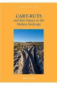 Cart-Ruts and Their Impact on the Maltese Landscape