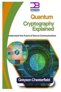 Quantum Cryptography Explained