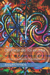 On Parle de Toi en Moi