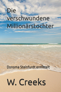 Die verschwundene Millionärstochter