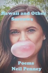 Hawaii and Other Sorrows