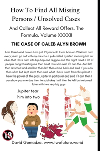 How To Find All Missing Persons / Unsolved Cases. And Collect All Reward Offers. Volume XXXXII.