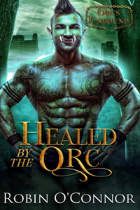 Healed by the Orc