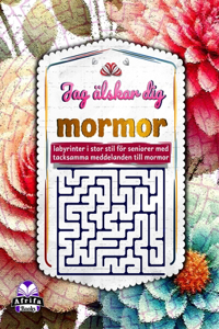 Jag älskar dig mormor