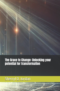 The Grace to Change