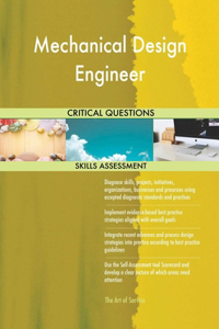 Mechanical Design Engineer Critical Questions Skills Assessment