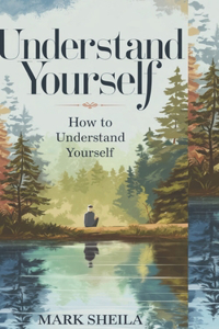 understand yourself