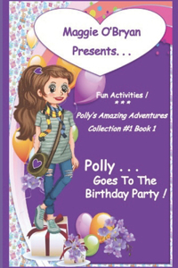 Polly Goes to the Birthday Party
