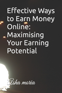 Effective Ways to Earn Money Online