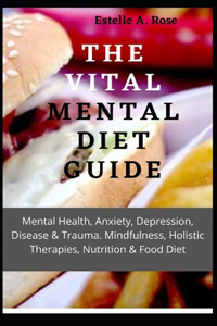 The Vital Mental Diet Guide