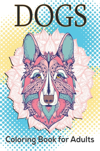 Dogs Coloring Book for Adults