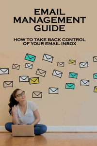 Email Management Guide
