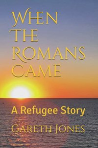 When The Romans Came