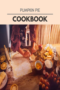Pumpkin Pie Cookbook