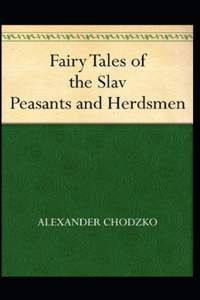 Fairy Tales of the Slav Peasants and Herdsmen illustrated