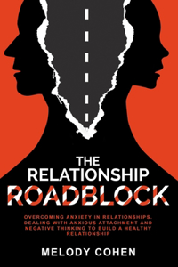 The Relationship Roadblock