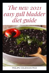New 2021 Easy Gallbladder Diet