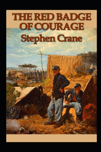 The Red Badge of Courage Annotated