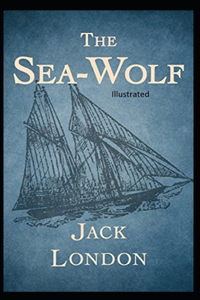 The Sea Wolf Illustrated