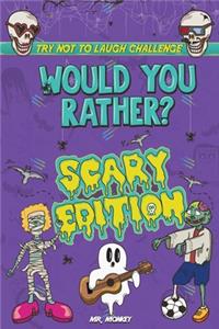 Try Not to Laugh Challenge - Would You Rather? - SCARY Edition