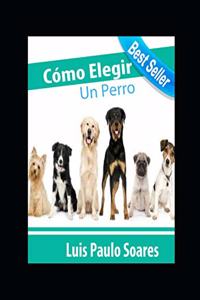 Cómo elegir un perro