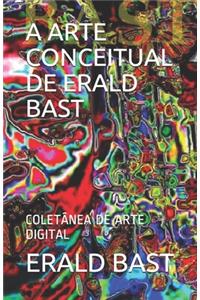 Arte Conceitual de Erald Bast