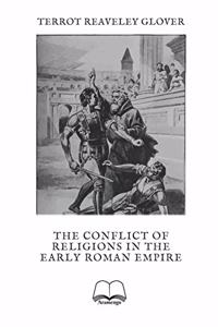 The Conflict of Religions in the Early Roman Empire