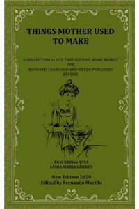 Things Mother Used to Make
