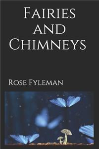 Fairies and Chimneys (Illustrated)