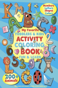 My Favorite Toddler & Kids Activity Coloring Book