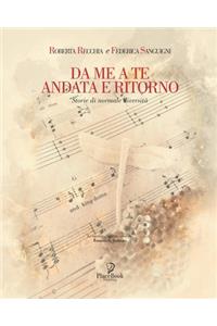 Da Me a Te Andata E Ritorno