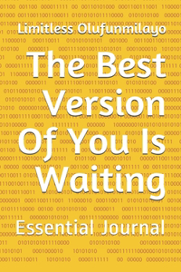 The Best Version Of You Is Waiting