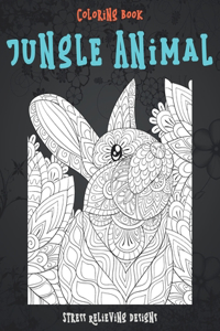 Jungle Animal - Coloring Book - Stress Relieving Designs