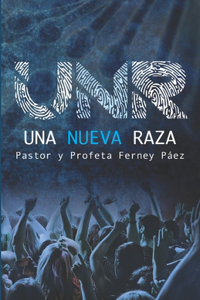Una Nueva Raza