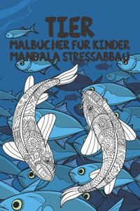 Malbücher für Kinder - Mandala Stressabbau - Tier