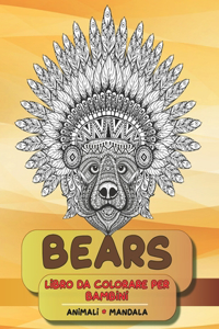 Libro da colorare per bambini - Mandala - Animali - Bears