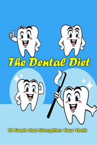 The Dental Diet