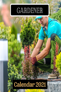 Gardener Calendar 2021